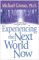 Experiencing the Next World Now cover