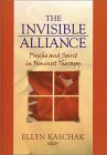 The Invisible Alliance : Psyche and Spirit in Feminist Therapy [Click for larger image]
