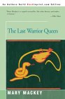 The Last Warrior Queen [Click for larger image]