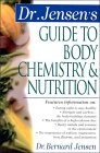 Dr. Jensen's Guide to Body Chemistry & Nutrition [Click for larger image]