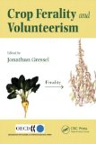 Crop Ferality And Volunteerism [Click for larger image]
