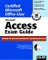 Microsoft Office User Specialist : Microsoft Access 97 Exam Guide cover