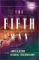 The Fifth Man : Will They Find Life on the Red Planet - Before It Finds Them? cover