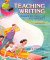  Teaching Writing: Balancing Process and Product