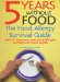 5 Years Without Food : The Food Allergy Survival Guide  How to Overcome Your Food Allergies and Recover Good Health cover