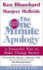 The One Minute Apology : A Powerful Way to Make Things Better [Click for larger image]