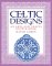 Celtic Designs : An Arts and Crafts Source Book cover