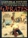 A General History of the Robberies & Murders of the Most Notorious Pirates cover