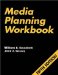Media Planning Workbook : With Discussions and Problems cover