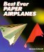 Best Ever Paper Airplanes cover