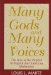 Many Gods and Many Voices : The Role of the Prophet in English and American Modernism cover