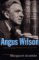 Angus Wilson : A Biography cover