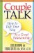 Couple Talk : How to Talk Your Way to a Great Relationship cover