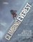 Climbing Everest : Tales of Triumph and Tragedy on the World's Highest Mountain cover
