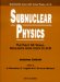 Subnuclear Physics : The First 50 Years Highlights from Erice to Eln cover