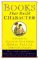 Books That Build Character : A Guide to Teaching Your Child Moral Values Through Stories cover