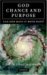  God, Chance and Purpose: Can God Have It Both Ways?