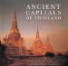 Ancient Capitals of Thailand cover
