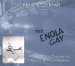 The Enola Gay : The B-29 That Dropped the First Atomic Bomb cover