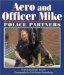 Aero and Officer Mike : Police Partners cover