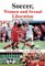 Soccer, Women, Sexual Liberation : Kicking Off a New Era cover