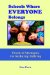 Schools Where Everyone Belongs : Practical Strategies For Reducing Bullying cover