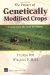 Future Of Genetically Modified Crops : Lessons From The Green Revolution cover
