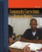 Community Corrections and Human Diginity : Human Dignity And Community Corrections cover