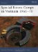 Special Forces Camps in Vietnam 1961v70 cover