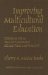 Improving Multicultural Education : Lessons From The Intergroup Education Movement cover