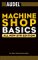 Audel Machine Shop Basics cover