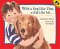  With a Dog Like That, a Kid Like Me