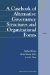 A Casebook of Alternative Governance Structures and Organizational Forms cover