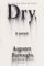 Dry : A Memoir cover