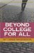 Beyond College for All : Career Paths for the Forgotten Half cover