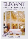 Elegant Small Hotels : A Connoisseur's Guide [Click for larger image]