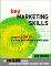 Key Marketing Skills : A Complete Action Kit of Strategies, Tools & Techniques for Marketing Success cover
