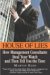  House of Lies: How Management Consultants Steal Your Watch And Then Tell You the Time