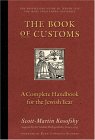 The Book of Customs : A Complete Handbook to the Jewish Year [Click for larger image]