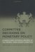  Committee Decisions On Monetary Policy: Evidence From Historical Records Of The Federal Open Market Committee