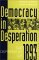 Democracy in Desperation : The Depression of 1893 cover