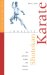 Complete Shotokan Karate : History, Philosophy, and Practice cover