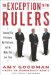 The Exception to the Rulers : Exposing Oily Politicians, War Profiteers, and the Media That Love Them cover