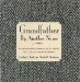 Grandfather by Another Name : Endearing Stories About What We Call Our Grandfathers cover