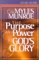 The Purpose and Power of God's Glory