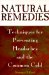 Natural Remedies : Techniques for Preventing Headaches and the Common Cold cover