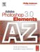  Adobe Photoshop Elements 3.0 A - Z: Tools And Features Illustrated Ready Reference