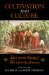 Cultivation and Culture : Labor and the Shaping of Black Life in the Americas cover