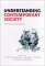  Understanding Contemporary Society: Theories of the Present
