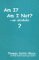 Am I? Am I Not? an Alcoholic cover